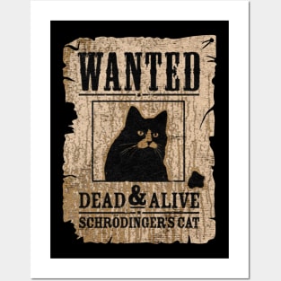 Schordingers Cat Posters and Art